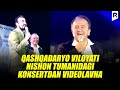 Valijon Shamshiyev - Qashqadaryo viloyati Nishon tumanidagi konsertdan videolavha