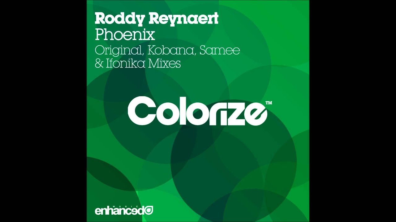Guarda Roddy Reynaert - Phoenix (Samee Remix) su YouTube Guarda Roddy Reynaert - Phoenix (Samee Remix) su YouTube