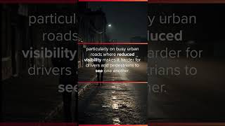 Most Pedestrian Deaths Happen After Dark