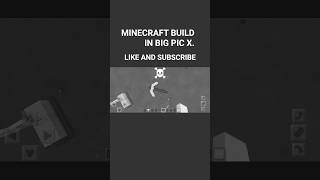 MINECRAFT BUILD IN BIG PIC X #ULTRACRAFT GAMER#SHORT VIDEO