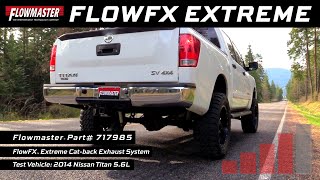 Flowmaster Flow FX Extreme, Cat-Back Single Out Dump Exit for 2004-2015 Nissan Titan 5.6L (717985)