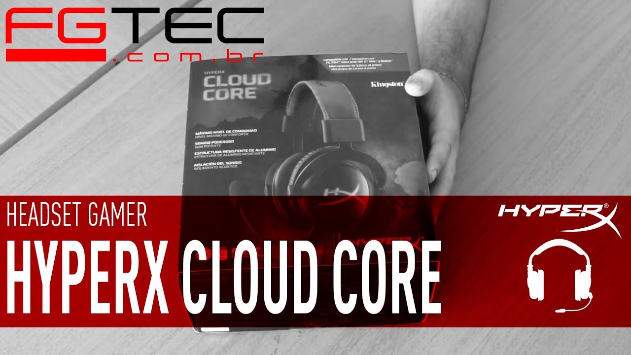 Headset Hyperx Cloud Core [PT-BR] - YouTube