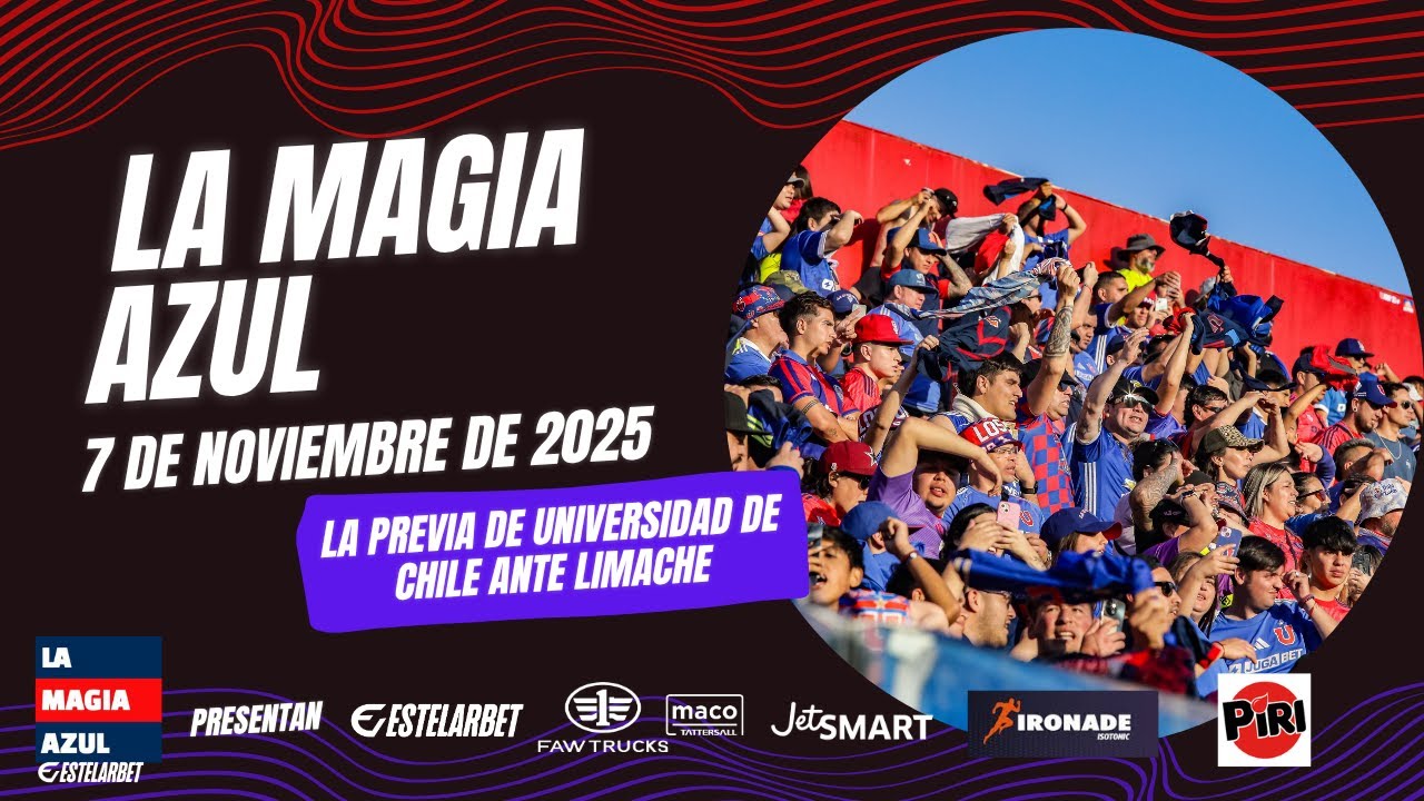 📺🤘La Magia Azul EN VIVO | La previa de Universidad de Chile ante Deportes Limache en Santa Laura