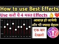 Starmaker best recording settings  how to use best voice recording in starmaker  top 4 effects