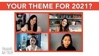 What's Your 2021 Theme? | Paano Ba 'To with Lynn, Anna, Chely ...