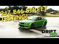 2JZ E46 Street Test! - Drift HQ