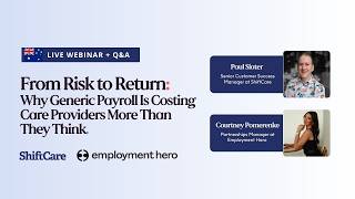 Why Generic Payroll Is Costing Care Providers More Than They Think. | ShiftCare X Employment Hero