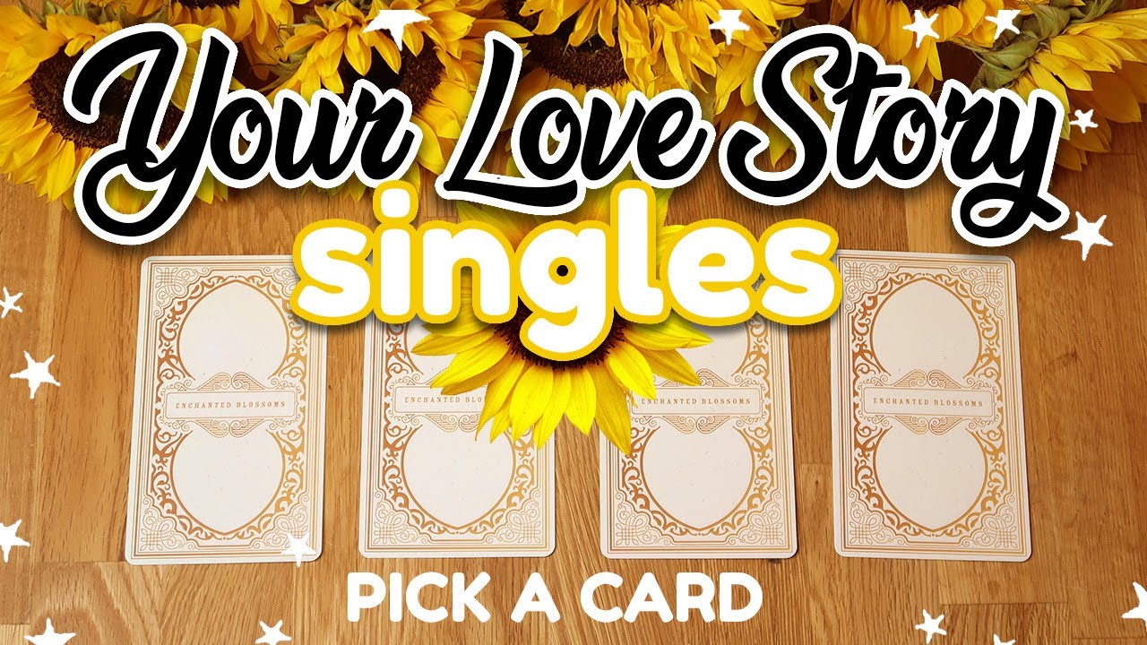 💒💕YOUR LOVE STORY - SINGLES 💕💒 |  PICK A CARD 🌻