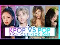 KPOP VS. POP | PICK ONE KICK ONE | NEW SONGS