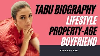 Tabu Biography in Hindi , Tabu Lifestyle Property, Age , Boyfriend & Income #tabu !! Cine Khabar !!