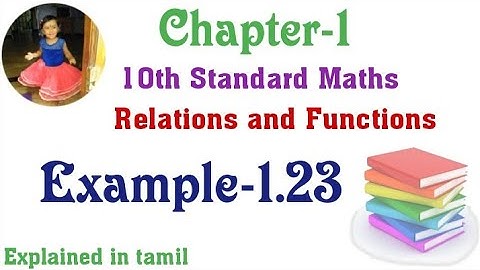 10th std maths New Syllabus(T.N)2022 Chapter-1 (Relations and Functions) Example-1.23