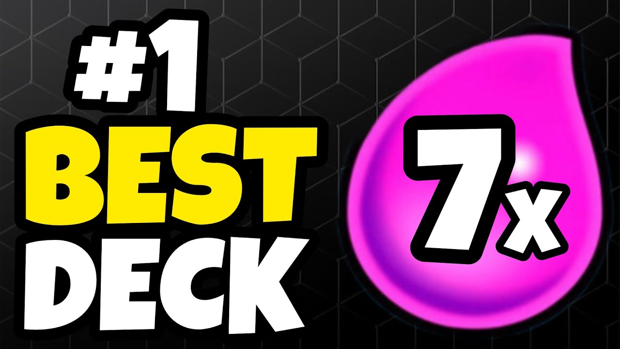 Best Deck for 7x Elixir Challenge Clash Royale
