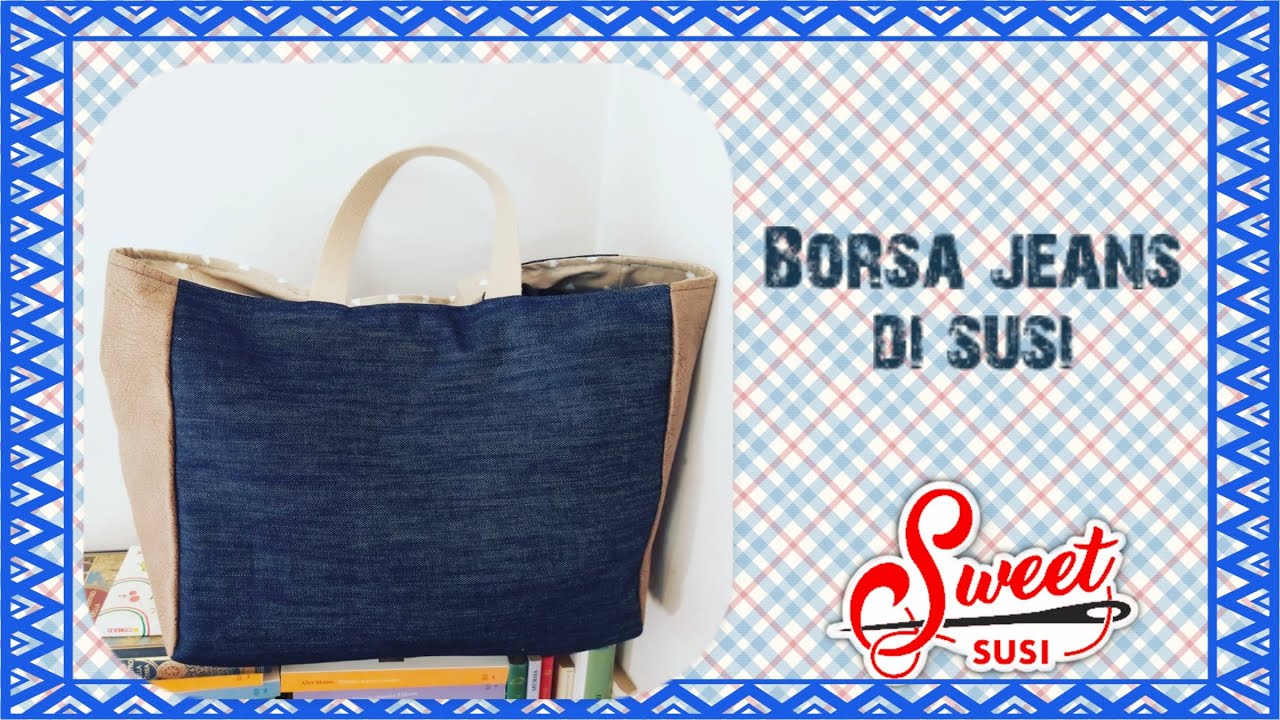 Strordinaria Borsa Di Jeans Facilissima Da Fare Comoda E Capiente Cartamodello Gratis Youtube