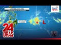 2 LPA, binabantayan sa labas ng PAR | 24 Oras