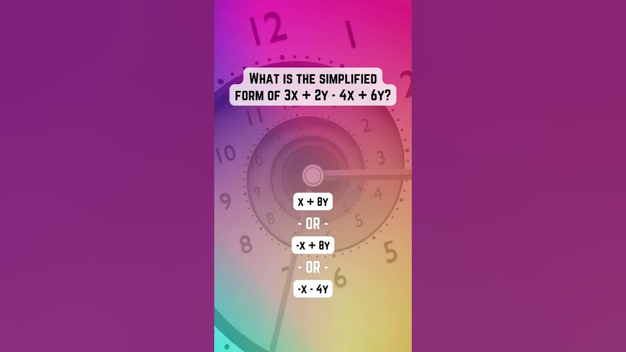 math-mastery-challenge-simplify-the-expression-3x-2y-4x-6y