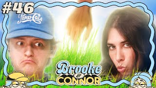 Honestly, Touch Grass | Brooke and Connor Make a Podcast - Episode 46
