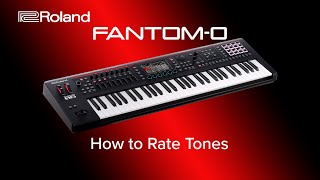 Roland FANTOM-0 - How to Rate Tones