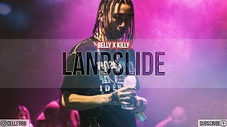 Video thumbnail of "Belly x KILLY Type Beat 2018 - "Landslide" (Prod. by Cellebr8) | Rap Instrumental [SOLD]"