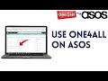 How To Use One4all On Asos
