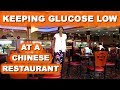 Keeping Glucose Low - at a Chinese Restaurant