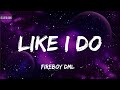 Fireboy DML -Like I Do(letra)