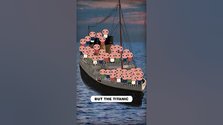 Why the Titanic didn't have enough life boats