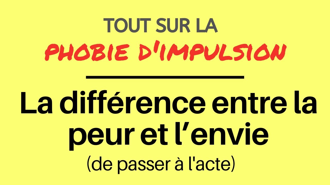 Peurs ou envies? Les impressions dans la phobie d’impulsion (TOC)