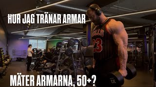 Tränar Armar Mäter Mina Armar, Är Dem Över 50Cm ?
