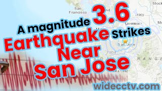 3.6 Earthquake Strikes Near San Jose, Milpitas ?