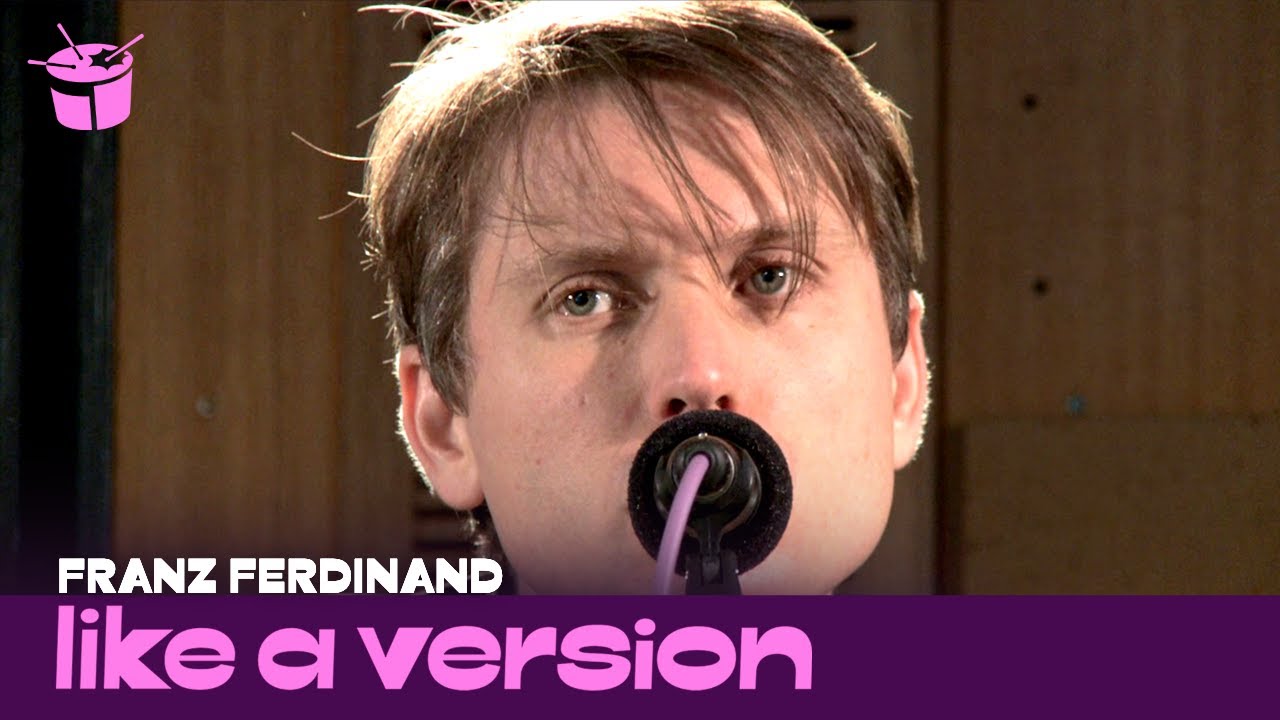 Franz Ferdinand - 'Love Illumination' (live for Like A Version)