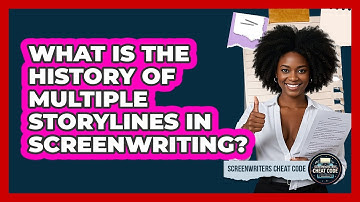 What Is The History Of Multiple Storylines In Screenwriting? - Screenwriter