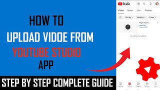 How to upload video from youtube studio app - Full Guide