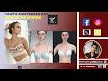HOW TO CREATE BRA IN CLO3D EASY WAYS