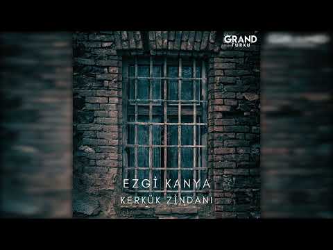 Ezgi Kanya - Kerkük Zindanı