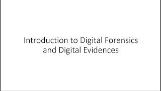 Digital Forensics, Introduction to Digital Forensics and Digital Evidence, Ragini Sharma, IT