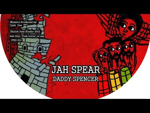 Daddy Spencer - Jah Spear & Dub Spear (YouDub Selection)