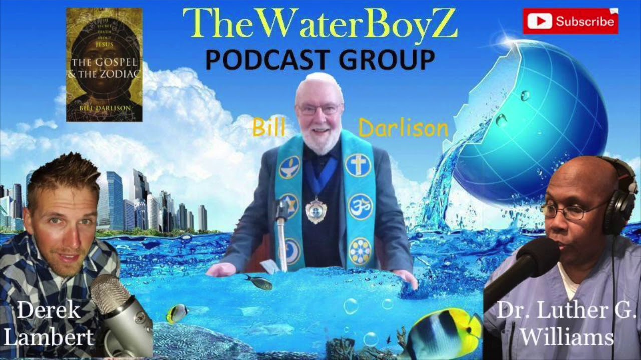 The Bible Is Full of Astrotheology! Bill Darlison & TheWaterBoyZ
