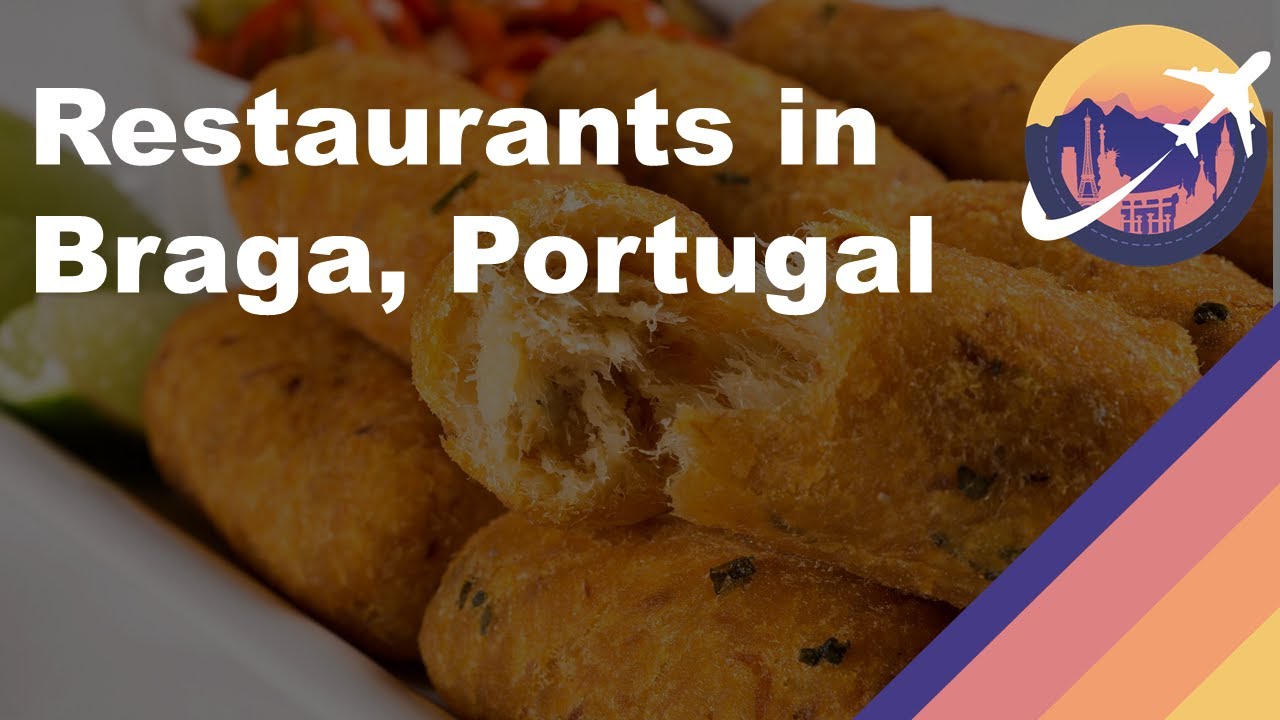 Restaurants in Braga, Portugal