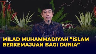 Jokowi Apresiasi Muhammadiyah di Hari Milad ke 109, Islam Berkemajuan Bagi Dunia Jokowi Apresiasi Muhammadiyah di Hari Milad ke 109, Islam Berkemajuan Bagi Dunia
