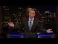 Monologue: Rocket Man and Rain Man | Real Time with Bill Maher (HBO)