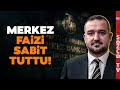 Merkez bankas yzde 50de pas dedi faiz karar sonras piyasalarda son durum