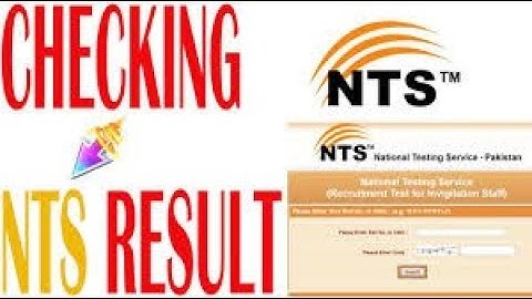 How to check NTS test resut 2022.....Solutions With Bilal