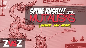 ZvZ: Spine Rush Into Muta (Inside My Head)