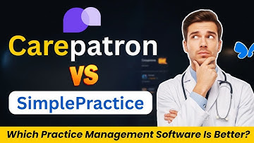Carepatron vs SimplePractice 2025: Which Practice Management Software Is Better?