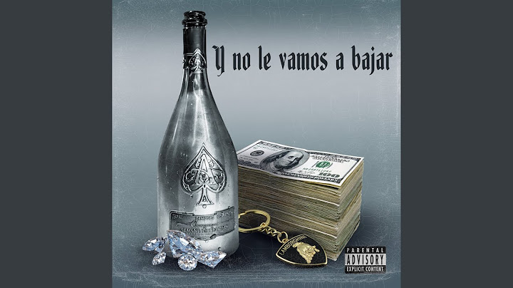 Y No Le Vamos a Bajar