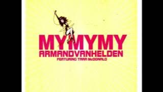 Armand Van Helden feat. Tara McDonald - My My My (Original Club Mix)
