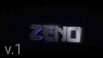 #58 ZENO intro by Masternoob:D (v.1 + v.2 )