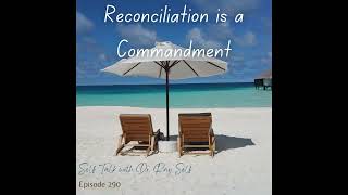 Reconciliation is a Commandment @ICMCollege