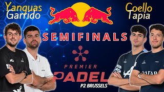 P2 BRUSSELS PREMIER PADEL 2024 SEMIFINALES | COELLO-TAPIA VS YANGUAS-GARRIDO