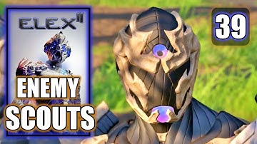 Elex 2 - Enemy Scouts - PS5 Gameplay Walkthrough Part 39